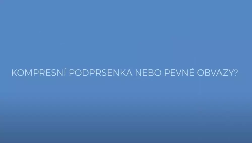 Po zvětšení prsou implantáty – Kompresní podprsenka nebo pevné obvazy?